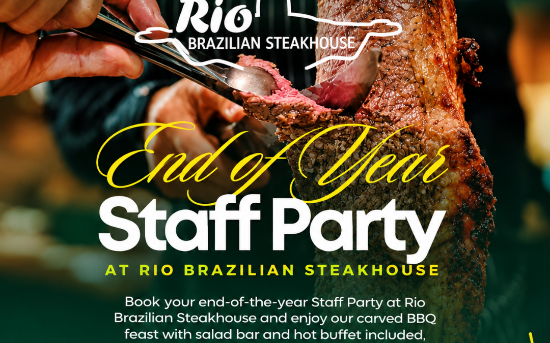 Your End-of-Year Staff Party at Rio Brazilian Steakhouse